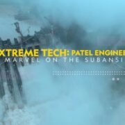 NGC Extreme Tech Patel Engineering National Geographic India’s documentary: Extreme Tech- Patel Engineering “Marvel on the Subansiri”